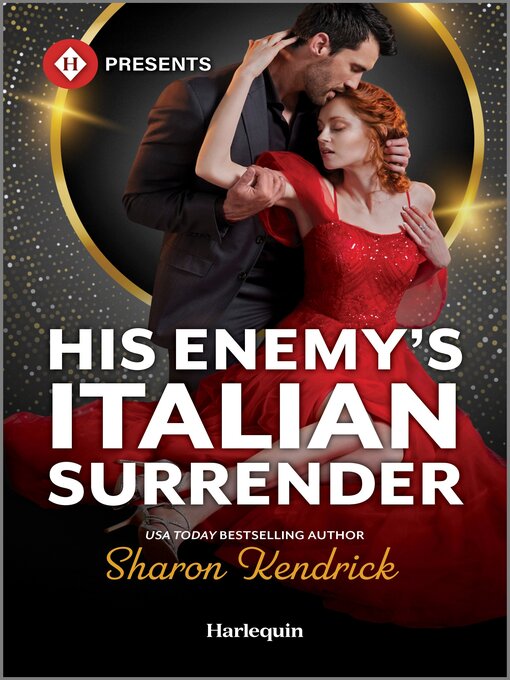 Title details for His Enemy's Italian Surrender by Sharon Kendrick - Available